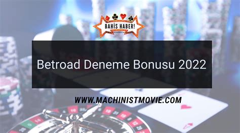 betroad Deneme bonusu