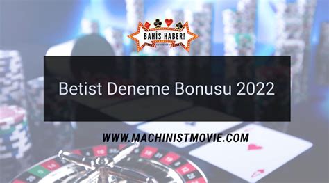 betist Deneme bonusu