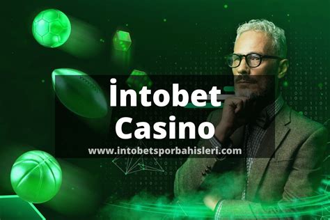 intobet casino sitesi