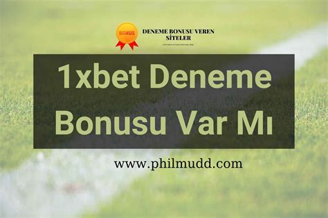 1xbet Deneme bonusu