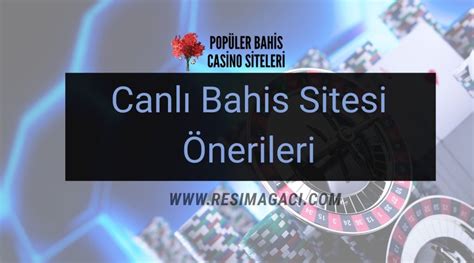 Güvenli Canlı Bahis Siteleri