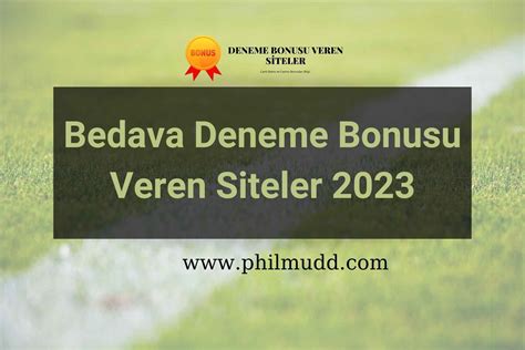 2023 bedava deneme bonusu veren siteler